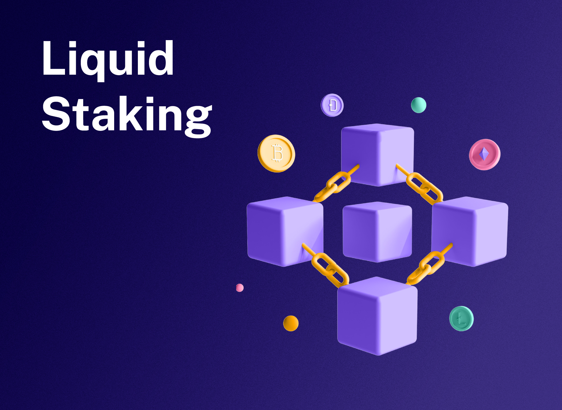Liquid Staking